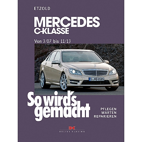 Mercedes C-Klasse 3/07-11/13, Rüdiger Etzold