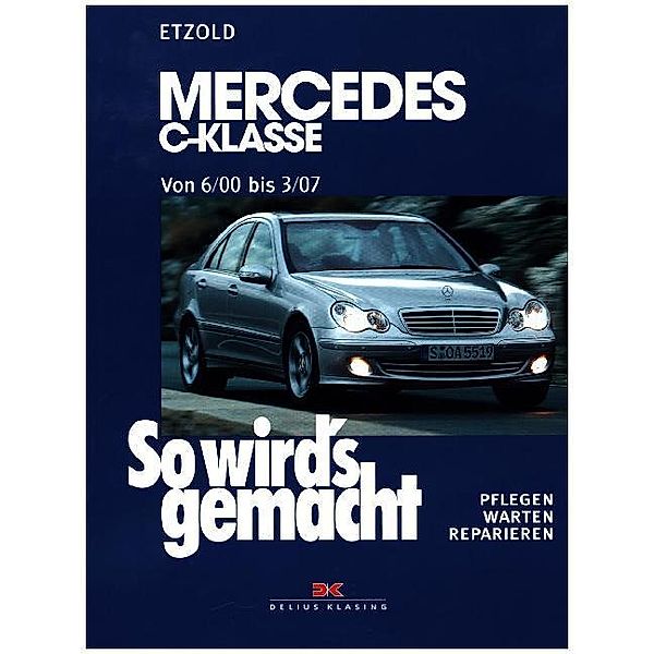 Mercedes C-Klasse, Rüdiger Etzold