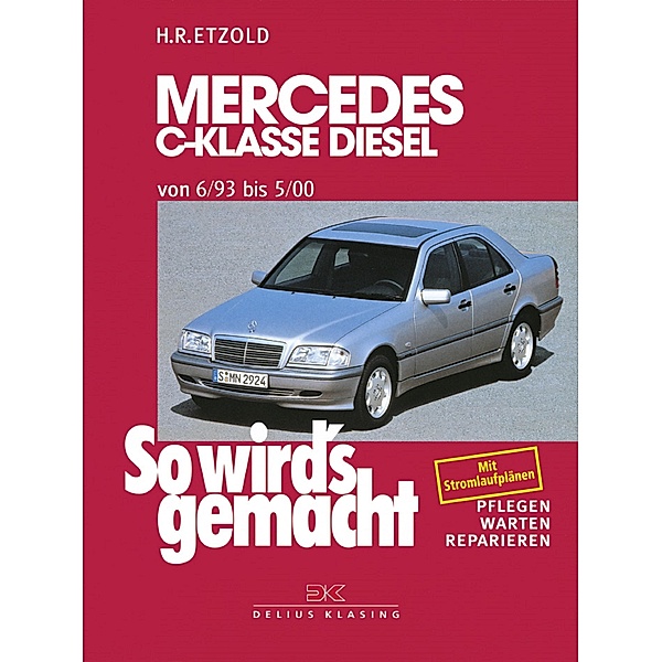 Mercedes C-Klasse Diesel W 202 von 6/93 bis 5/00, Rüdiger Etzold