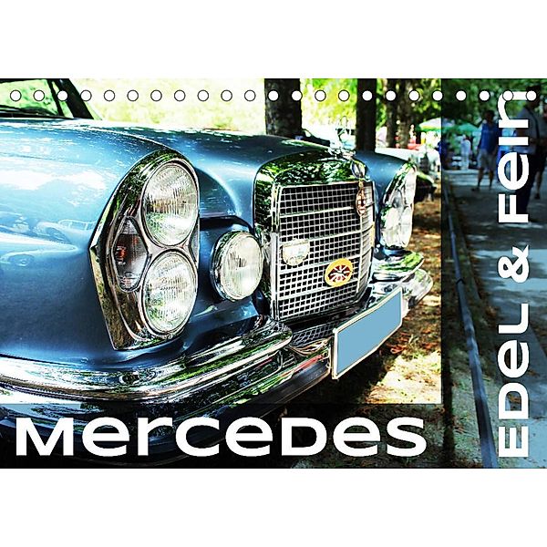 Mercedes Edel & Fein (Tischkalender 2023 DIN A5 quer), Georgios Georgotas
