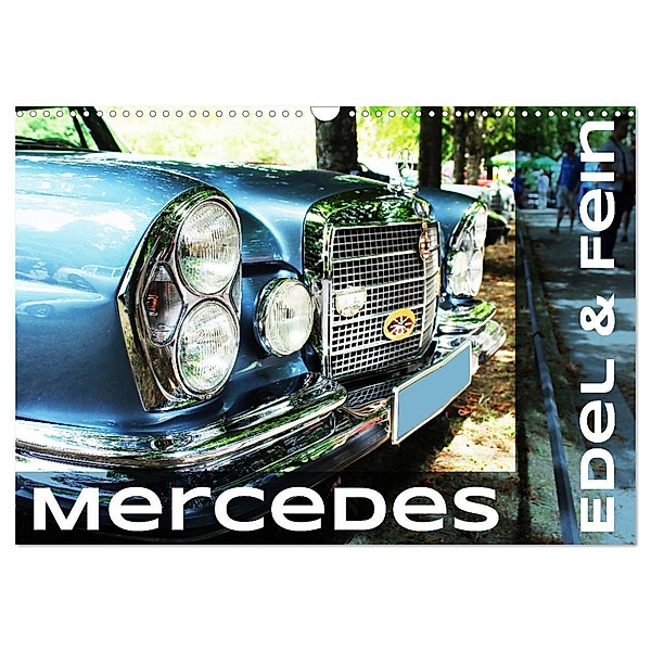 Mercedes Edel & Fein (Wandkalender 2024 DIN A3 quer), CALVENDO Monatskalender, Georgios Georgotas