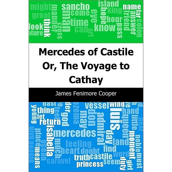 Mercedes of Castile: Or, The Voyage to Cathay / Trajectory Classics, James Fenimore Cooper