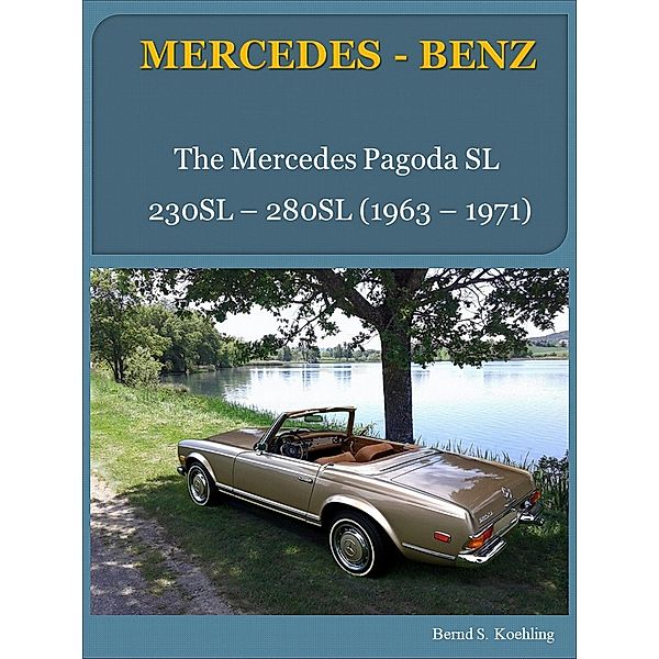 Mercedes Pagoda SL, Bernd S. Koehling