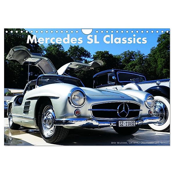 Mercedes SL Classics (Wandkalender 2024 DIN A4 quer), CALVENDO Monatskalender, Arie Wubben