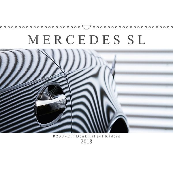 Mercedes SL R230 - Ein Denkmal auf Rädern (Wandkalender 2018 DIN A3 quer), Peter Schürholz