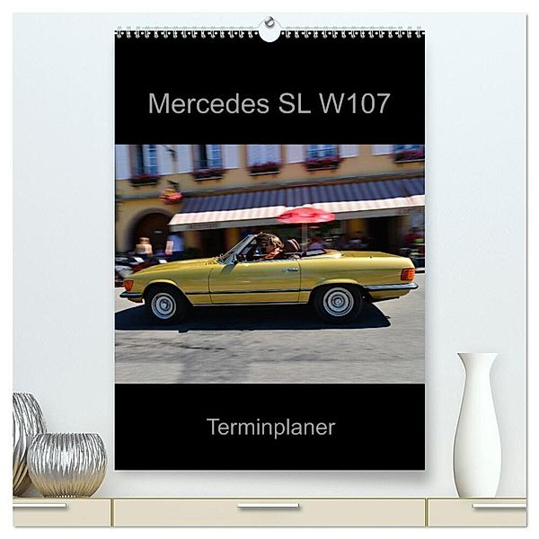 Mercedes SL W107 - Terminplaner (hochwertiger Premium Wandkalender 2024 DIN A2 hoch), Kunstdruck in Hochglanz, Ingo Laue