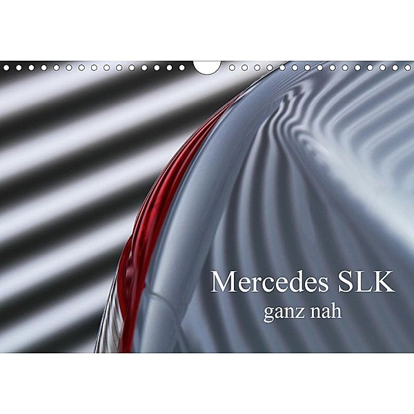 Mercedes SLK - ganz nah (Wandkalender 2020 DIN A4 quer), Peter Schürholz