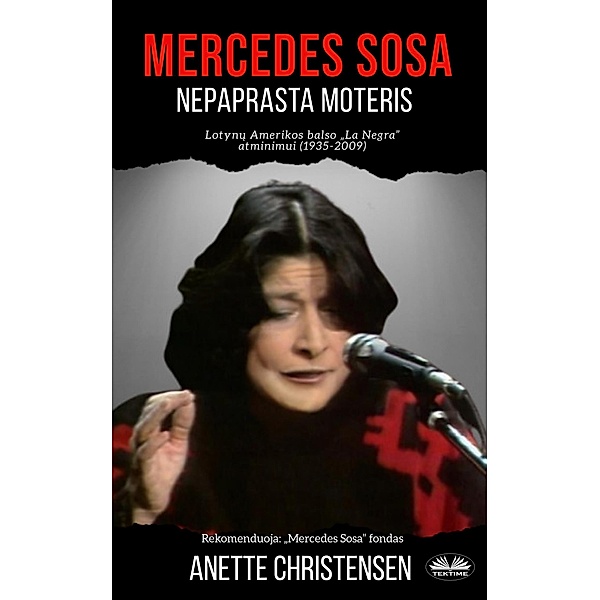 Mercedes Sosa - Nepaprasta Moteris, Anette Christensen