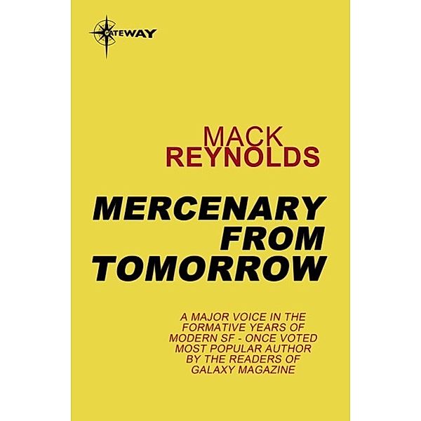 Mercenary From Tomorrow, Mack Reynolds