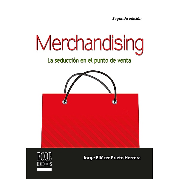 Merchandising, Jorge Eliécer Prieto Herrera