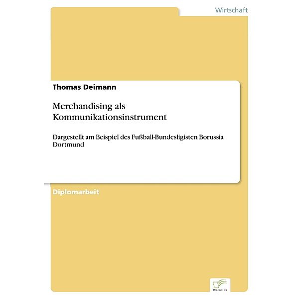 Merchandising als Kommunikationsinstrument, Thomas Deimann