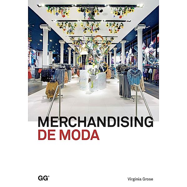 Merchandising de moda / Moda y gestión, Virginia Grose