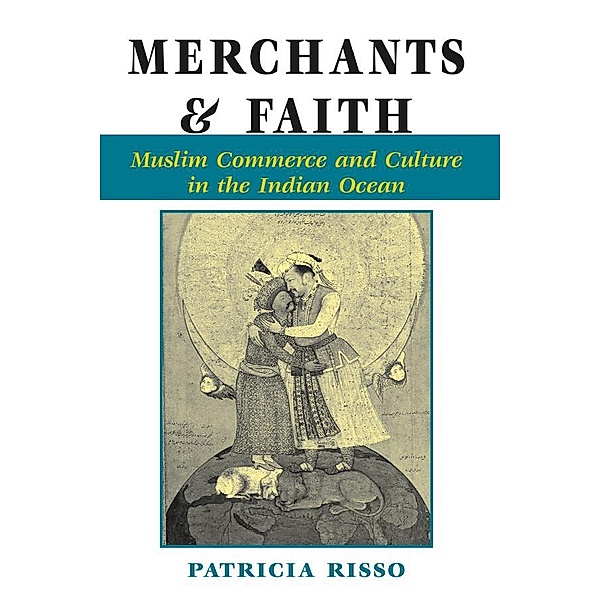 Merchants And Faith, Patricia A Risso