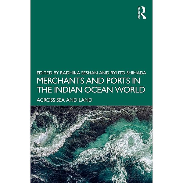 Merchants and Ports in the Indian Ocean World