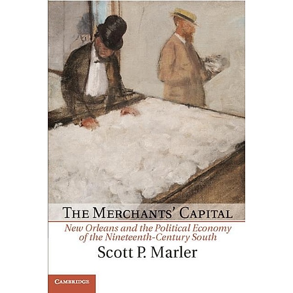 Merchants' Capital, Scott P. Marler