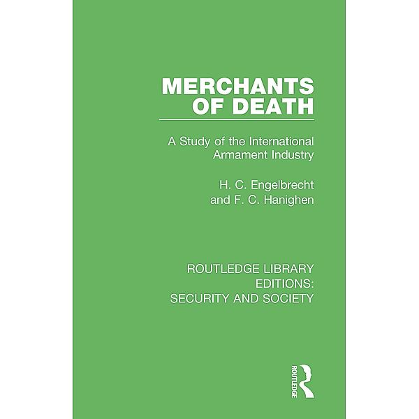 Merchants of Death, H. C. Engelbrecht, F. C. Hanighen