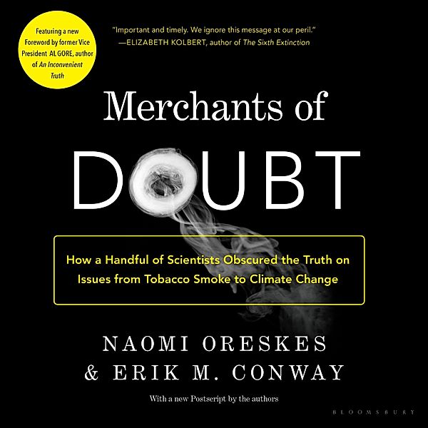 Merchants of Doubt, Naomi Oreskes, Erik M. Conway