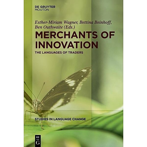 Merchants of Innovation / Studies in Language Change Bd.15