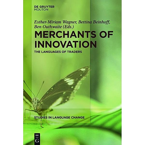 Merchants of Innovation / Studies in Language Change Bd.15