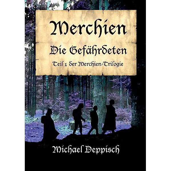 Merchien - Die sehnlichst erwartete Fortsetzung von Hänsel und Gretel, Michael Deppisch