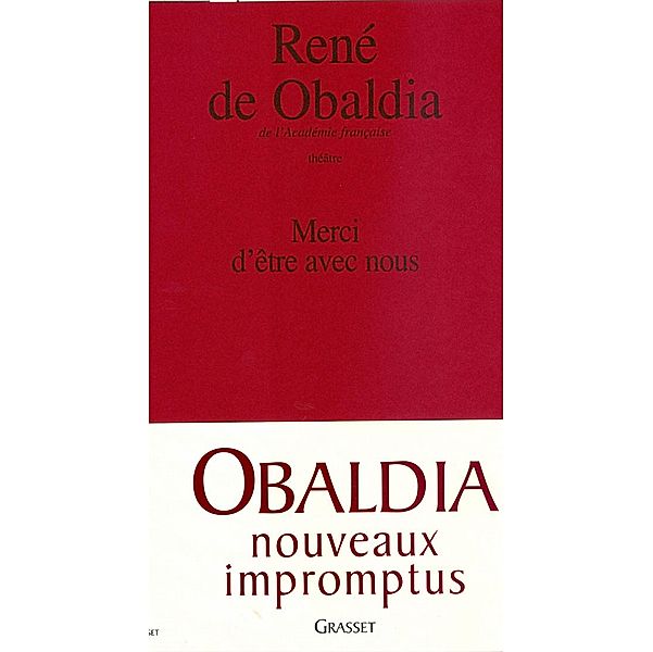 Merci d'être avec nous / Littérature Française, René de Obaldia