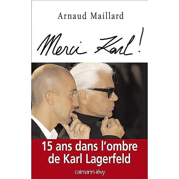 Merci Karl ! / Biographies, Autobiographies, Arnaud Maillard