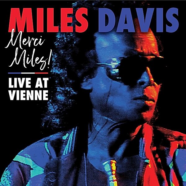 Merci,Miles! Live At Vienne, Miles Davis