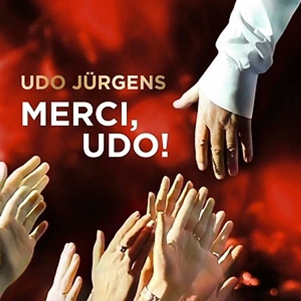 Merci, Udo! (Limited Premium Edition, 3 CDs), Udo Jürgens