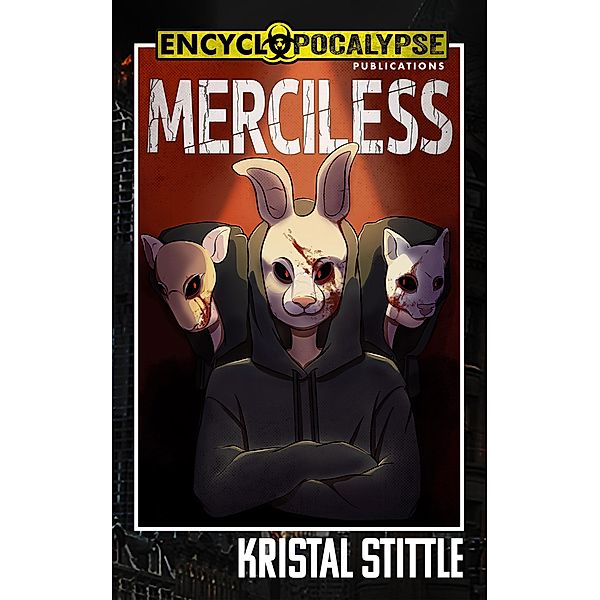 Merciless, Kristal Stittle
