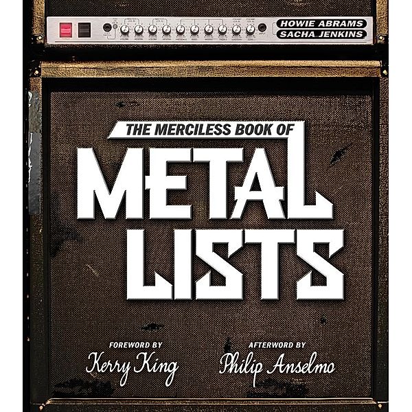 Merciless Book of Metal Lists, Howie Abrams, Sacha Jenkins