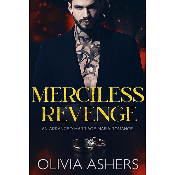 Merciless Revenge, Olivia Ashers