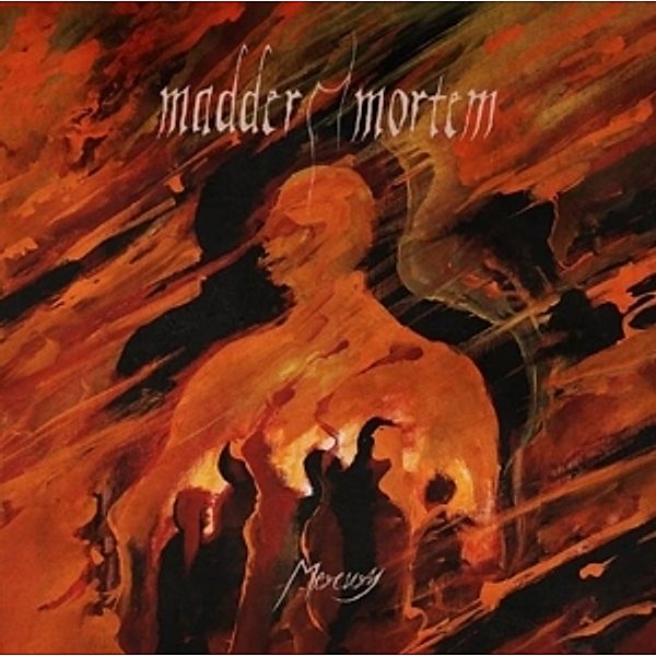 Mercury (20th Anniversary Edition), Madder Mortem