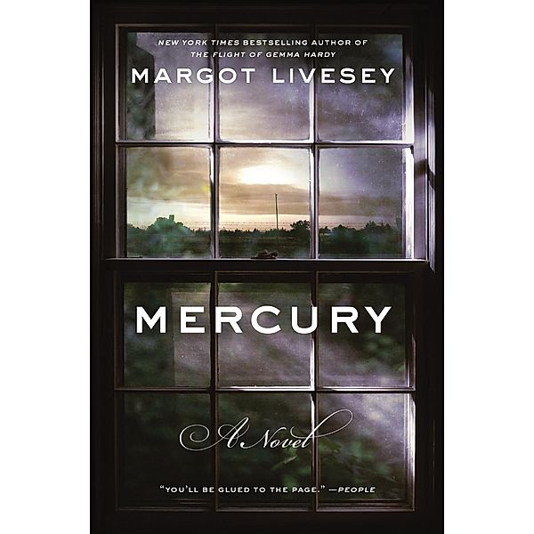 Mercury, Margot Livesey