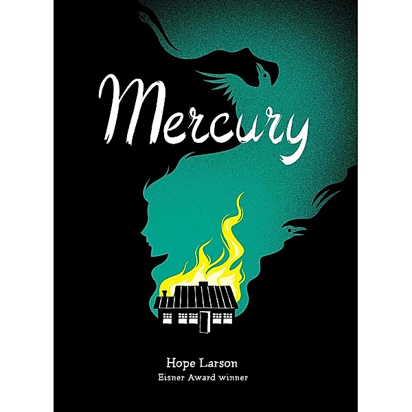Mercury, Hope Larson