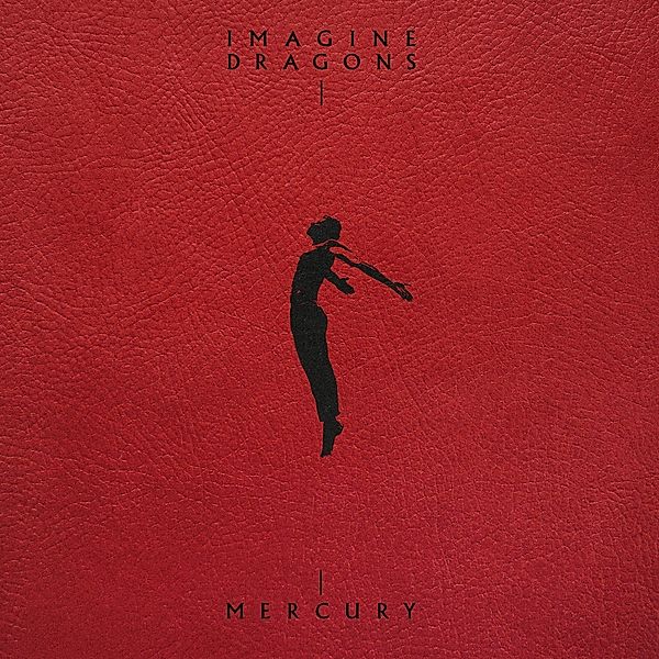 Mercury - Act 2, Imagine Dragons