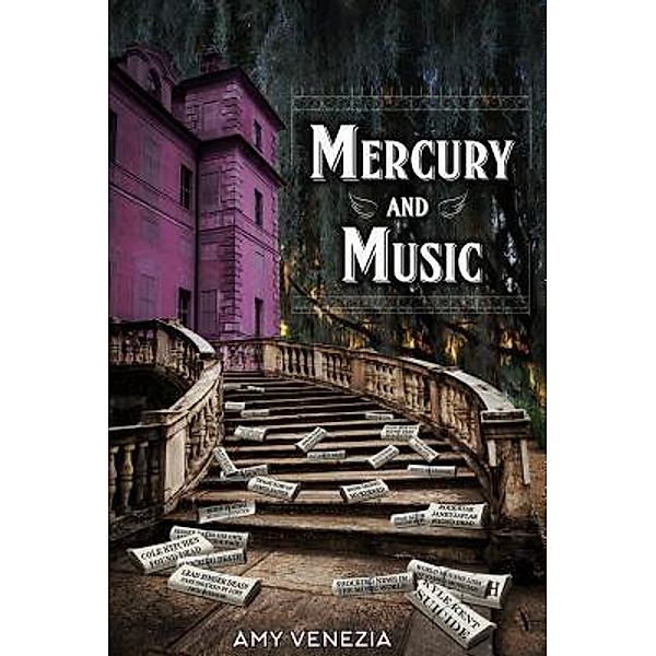 Mercury and Music / The Grace Jackson Trilogy Bd.3, Amy Venezia