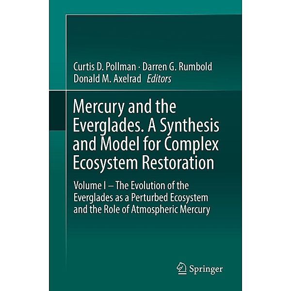 Mercury and the Everglades. A Synthesis and Model for Complex Ecosystem Restoration