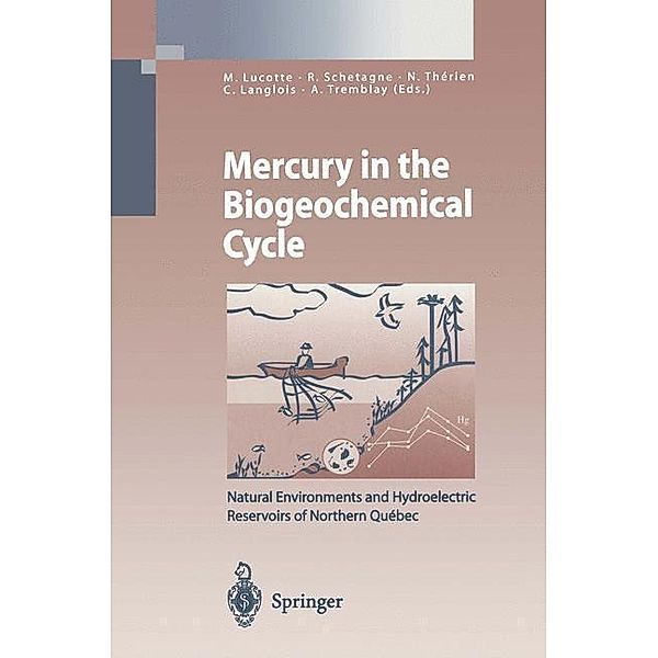 Mercury in the Biogeochemical Cycle / Environmental Science and Engineering