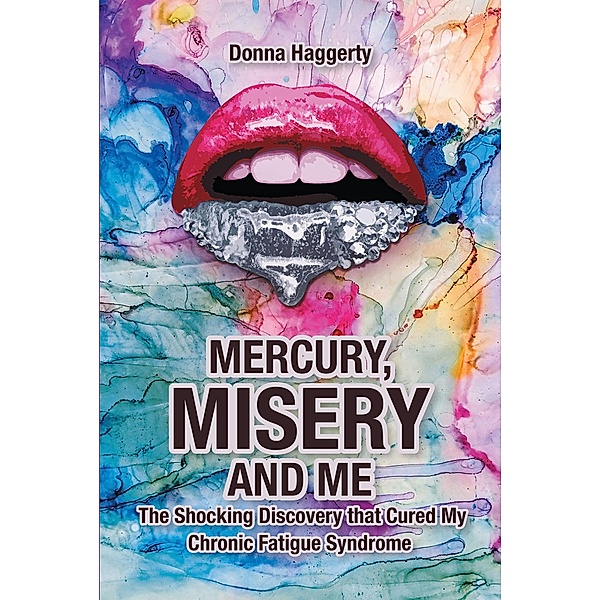 MERCURY, MISERY, AND ME, Donna Haggerty