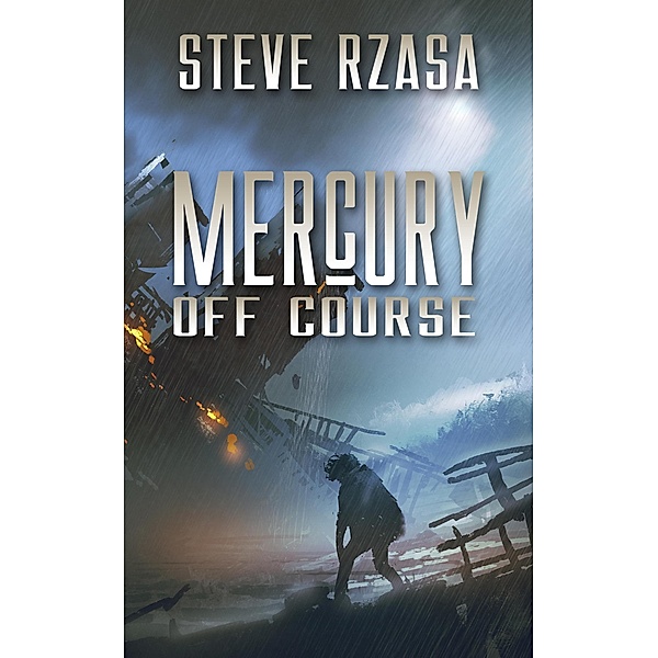 Mercury off Course (Mercury Hale, #3.3) / Mercury Hale, Steve Rzasa