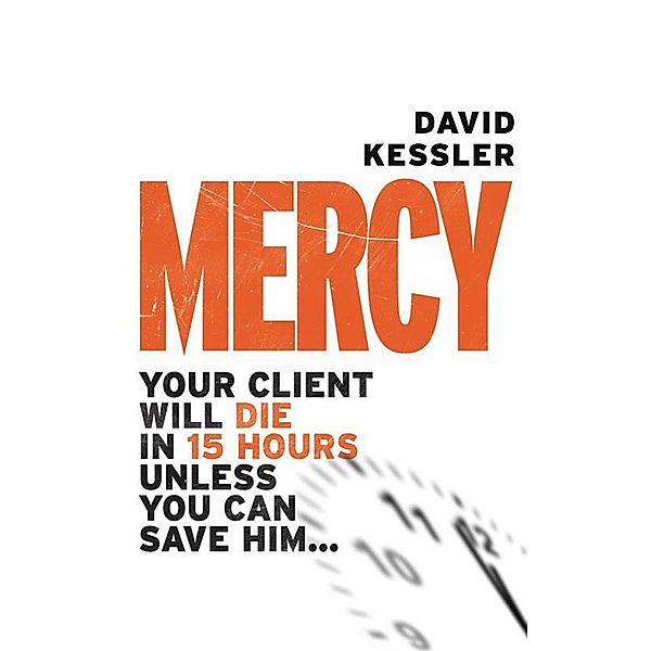 Mercy, David Kessler