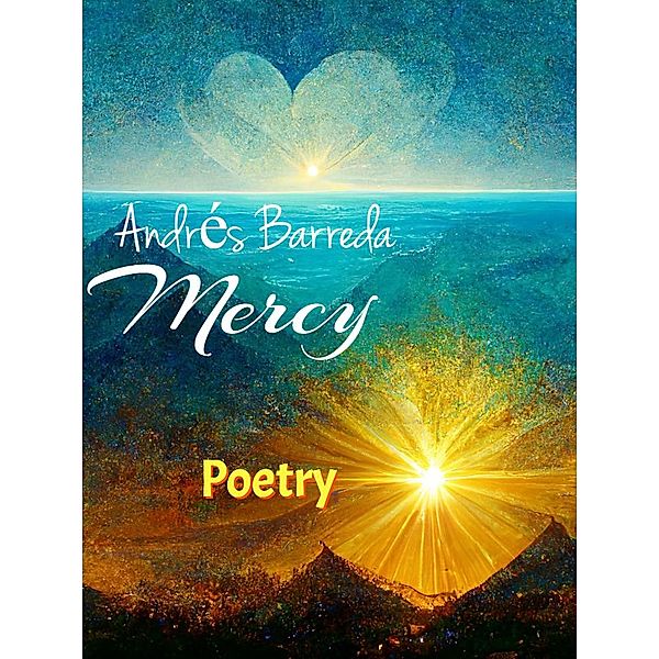 Mercy, Andrés Barreda