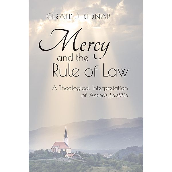 Mercy and the Rule of Law, Gerald J. Bednar