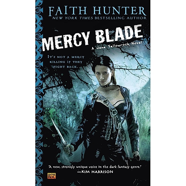 Mercy Blade / Jane Yellowrock Bd.3, Faith Hunter