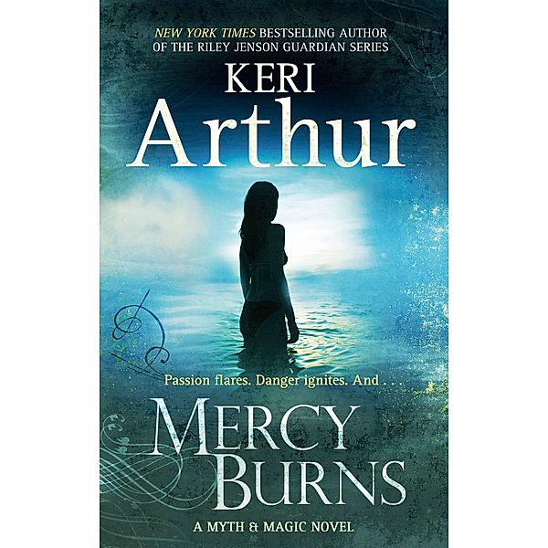 Mercy Burns / Myth and Magic Bd.2, Keri Arthur