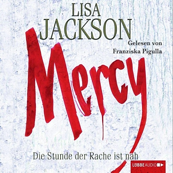 Mercy - Die Stunde der Rache, Lisa Jackson
