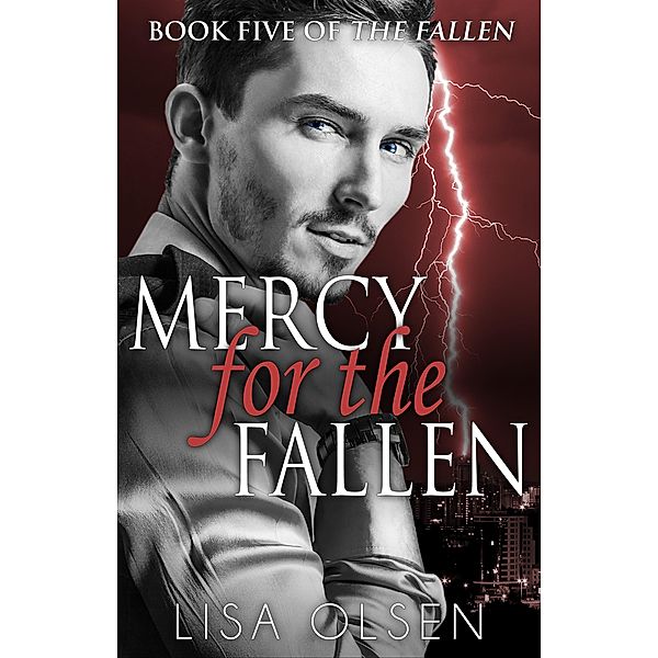 Mercy for the Fallen / The Fallen, Lisa Olsen