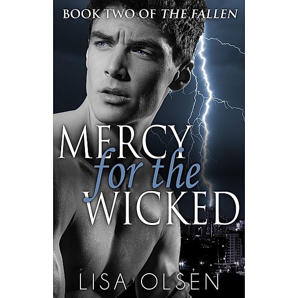 Mercy for the Wicked (The Fallen, #2) / The Fallen, Lisa Olsen