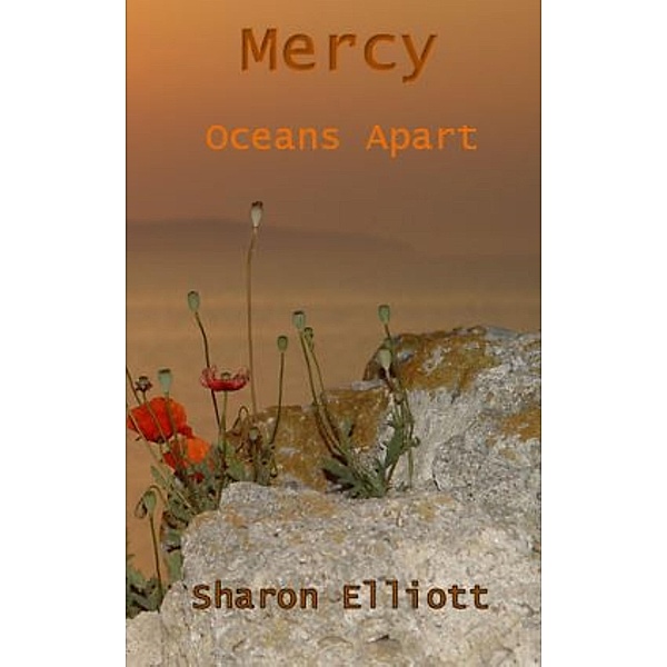 Mercy - Oceans Apart, Sharon Elliott