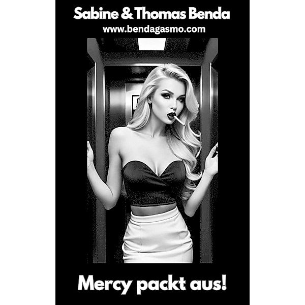 Mercy packt aus!, Sabine und Thomas Benda